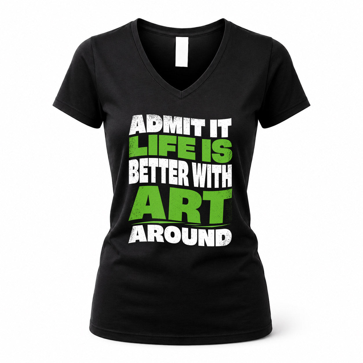 ART HP99-K4-189 – Personalized Funny Quote Apparel “Admit It, Life Is Better With NAME Around”