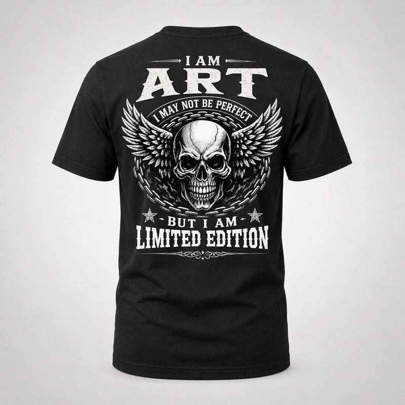 ART P01-K24-229 – Personalized Skull Graphic Apparel “I Am NAME I May Not Be Perfect But I Am Limited Edition”