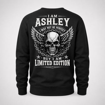 ASHLEY P01-K24-229 – Personalized Skull Graphic Apparel “I Am NAME I May Not Be Perfect But I Am Limited Edition”