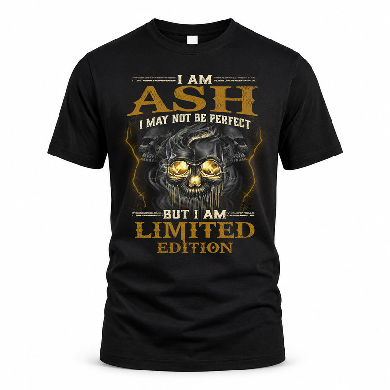 ASH LM66-K04-125 - NAME I May Not Be Perfect But I Am Limited Edition