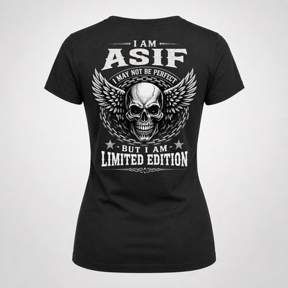 ASIF P01-K24-229 – Personalized Skull Graphic Apparel “I Am NAME I May Not Be Perfect But I Am Limited Edition”