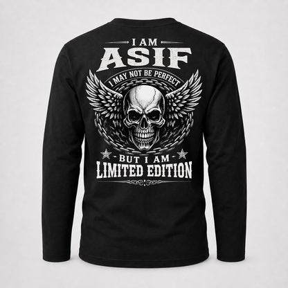 ASIF P01-K24-229 – Personalized Skull Graphic Apparel “I Am NAME I May Not Be Perfect But I Am Limited Edition”