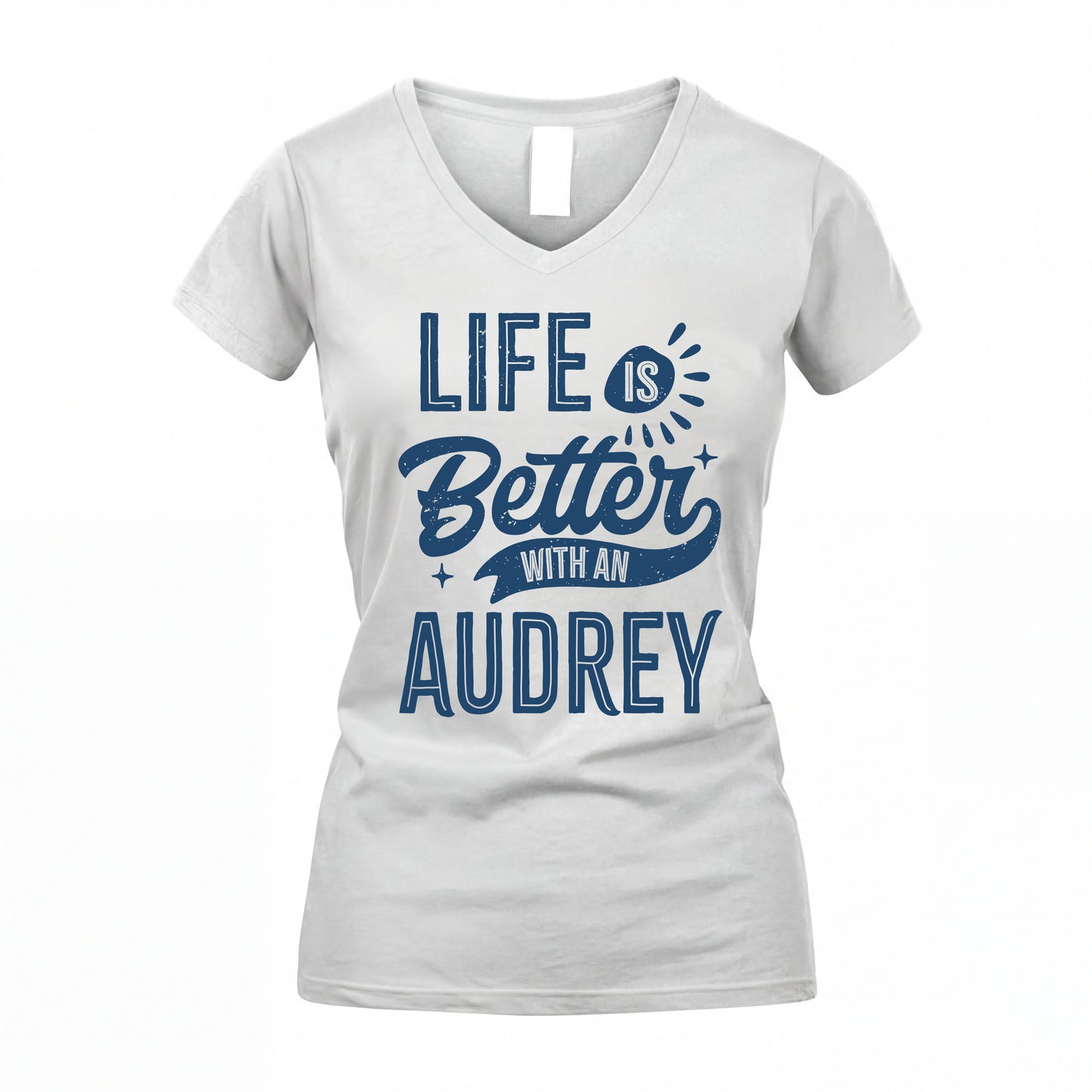 AUDREY HH88-K2–Personalized Name Quote T-Shirt Life Is Better With Unisex Gift