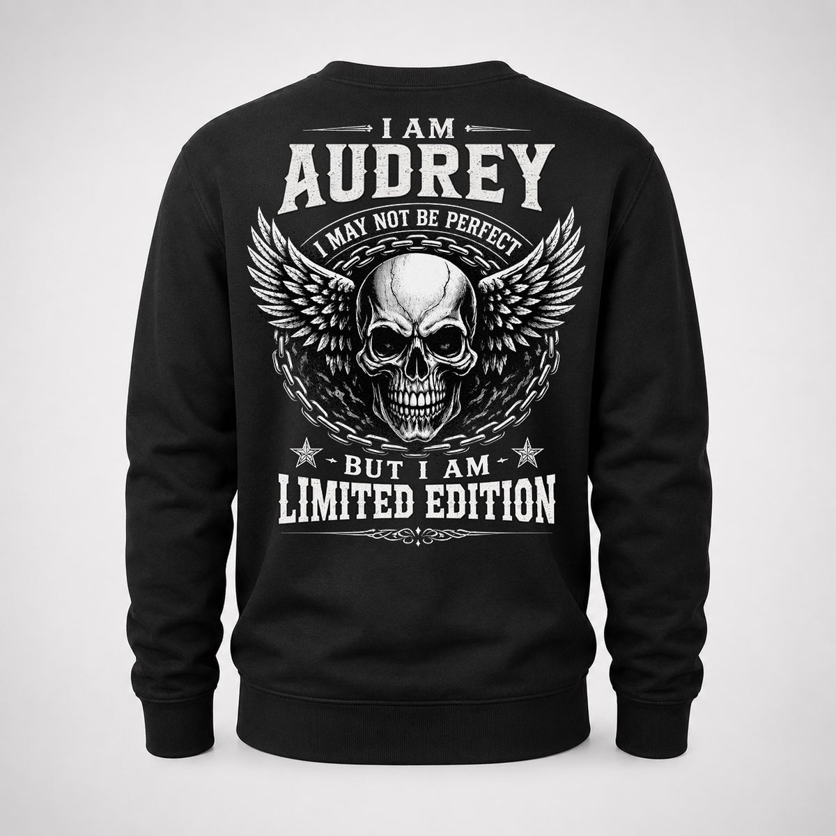 AUDREY P01-K24-229 – Personalized Skull Graphic Apparel “I Am NAME I May Not Be Perfect But I Am Limited Edition”