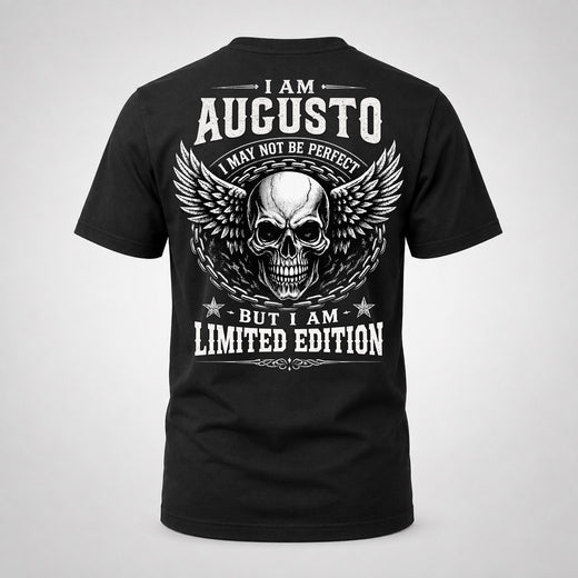 AUGUSTO P01-K24-229 – Personalized Skull Graphic Apparel “I Am NAME I May Not Be Perfect But I Am Limited Edition”