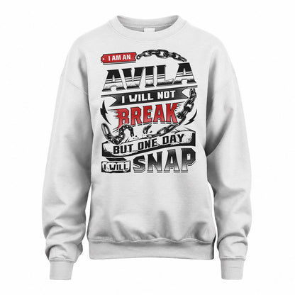 AVILA HP28-K4-129 – Personalized Name Quote T-Shirt “I Will Not Break, But One Day I Will Snap”