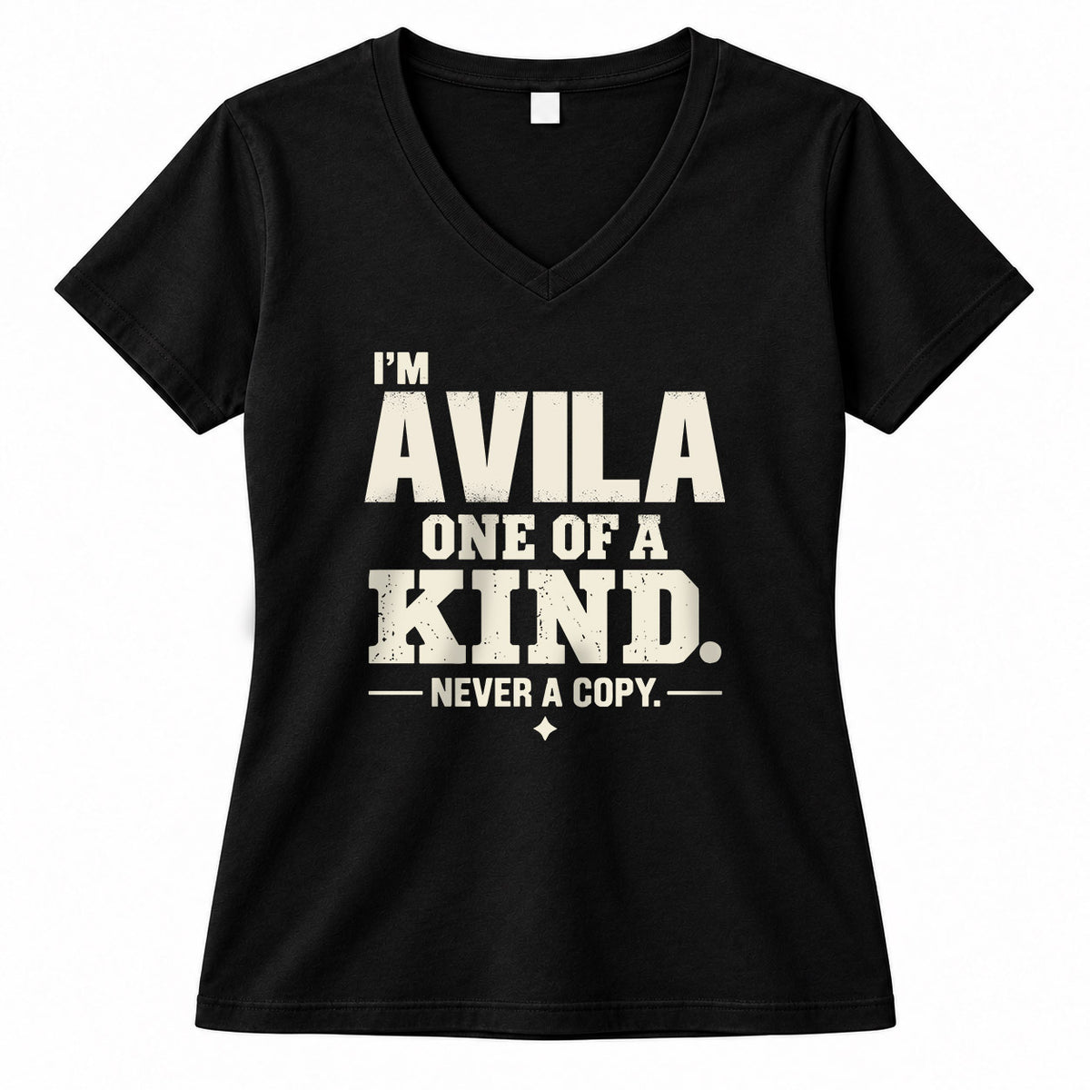 AVILA P6-K4-228 Personalized Funny Quote Apparel “I’m NAME – One of a Kind, Never a Copy”