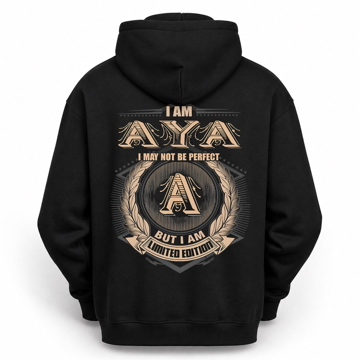 AYA PH55-T25-Personalized Name Quote Apparel “I Am NAME May Not Be Perfect But I Am Limited Edition”