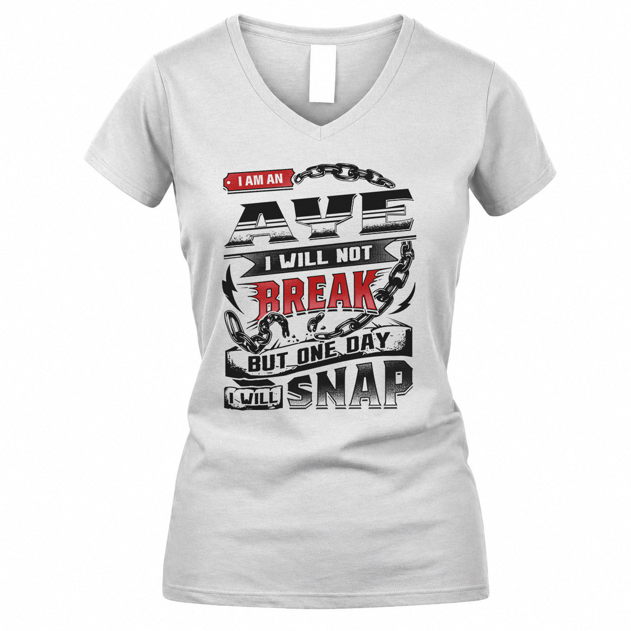 AYE HP28-K4-129 – Personalized Name Quote T-Shirt “I Will Not Break, But One Day I Will Snap”