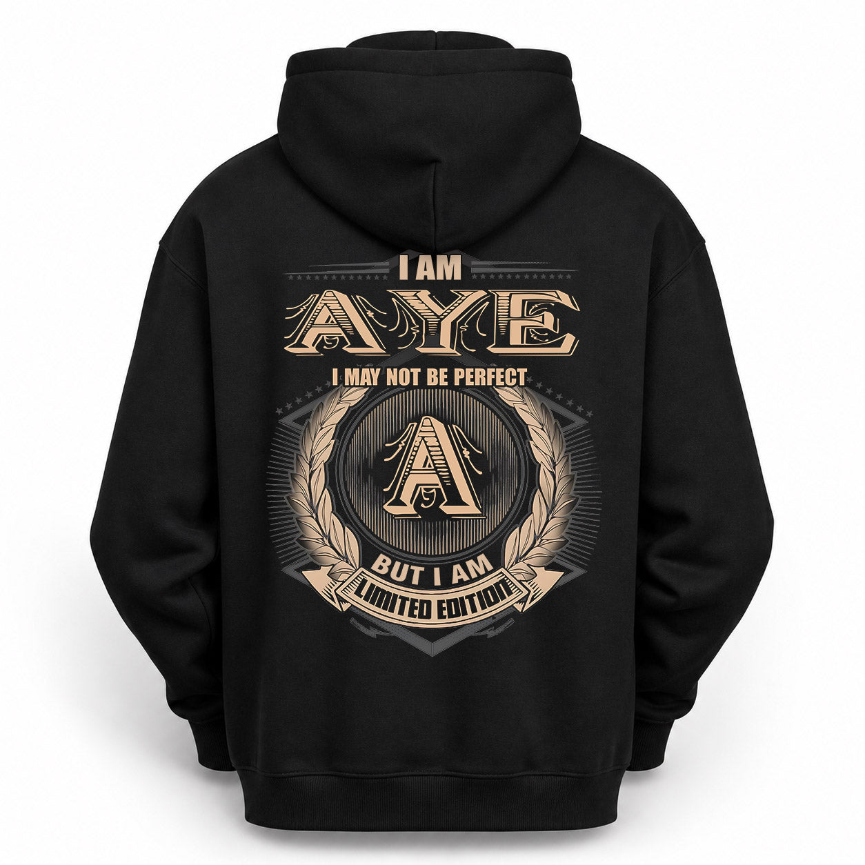 AYE PH55-T25-Personalized Name Quote Apparel “I Am NAME May Not Be Perfect But I Am Limited Edition”