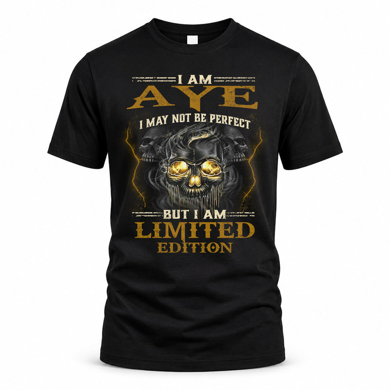 AYE LM66-K04-125 - NAME I May Not Be Perfect But I Am Limited Edition