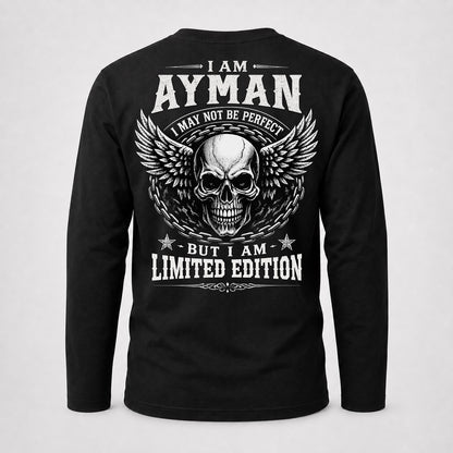 AYMAN P01-K24-229 – Personalized Skull Graphic Apparel “I Am NAME I May Not Be Perfect But I Am Limited Edition”