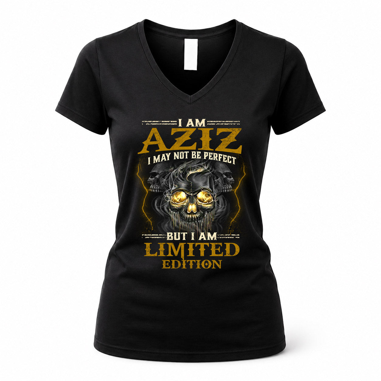 AZIZ LM66-K04-125 - NAME NAME I May Not Be Perfect But I Am Limited Edition