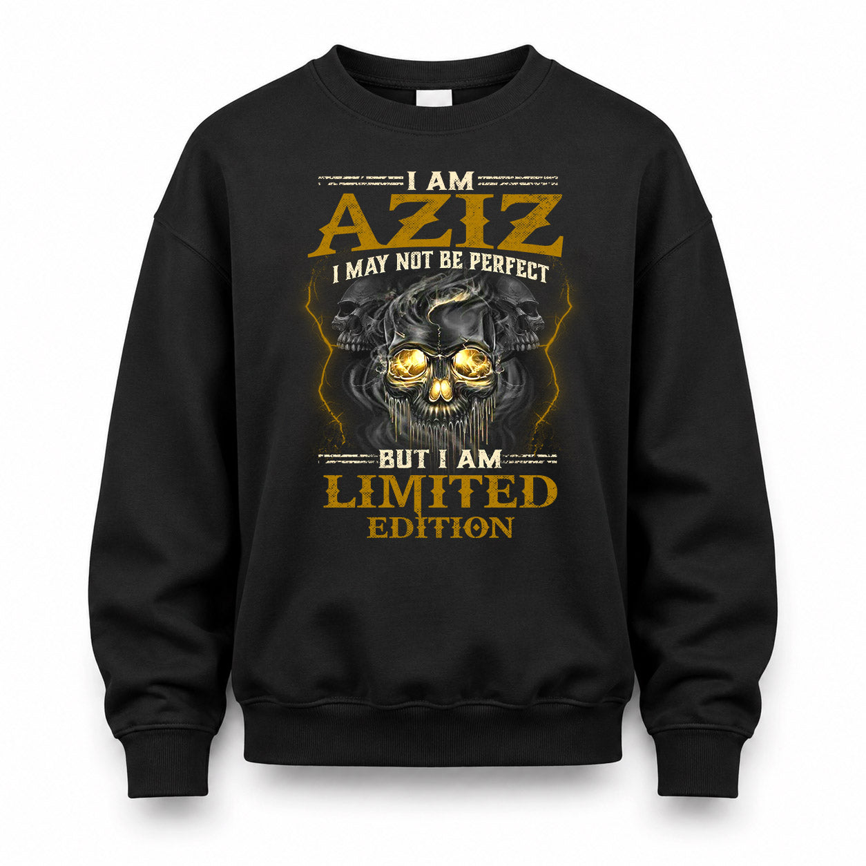 AZIZ LM66-K04-125 - NAME NAME I May Not Be Perfect But I Am Limited Edition