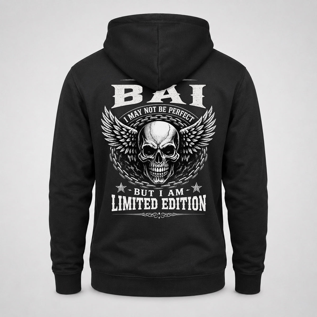 BAI P01-K24-229 – Personalized Skull Graphic Apparel “I Am NAME I May Not Be Perfect But I Am Limited Edition”