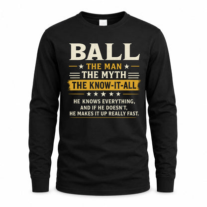 BALL TM90-K04-125 - NAME Legendary Know-It-All Personalized Funny Shirt
