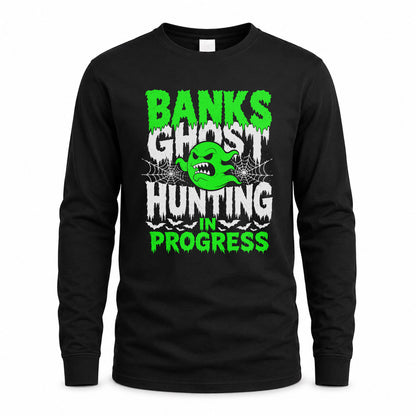 BANKS HW22-K06-109 - NAME Ghost Hunting In Progress Personalized Halloween Shirt
