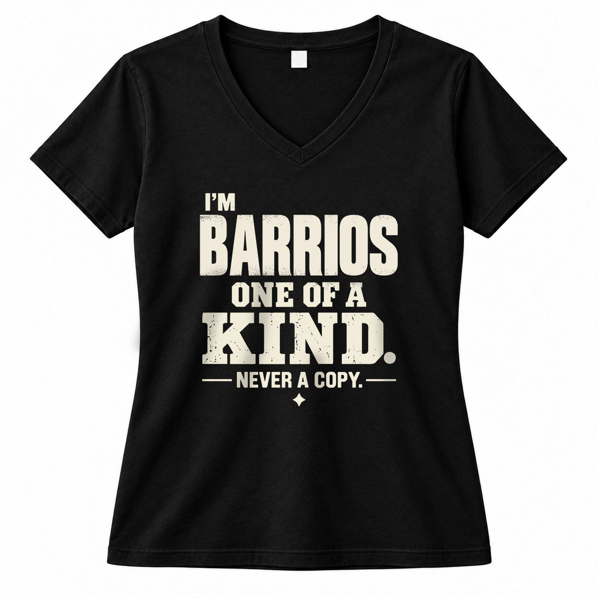 BARRIOS P6-K4-228 Personalized Funny Quote Apparel “I’m NAME – One of a Kind, Never a Copy”