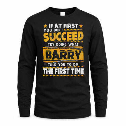 BARRY TP22-K11-109 - Personalized Funny Quote Apparel “If At First You Don’t Succeed, Try Doing What WANG Told You To Do The First Time”