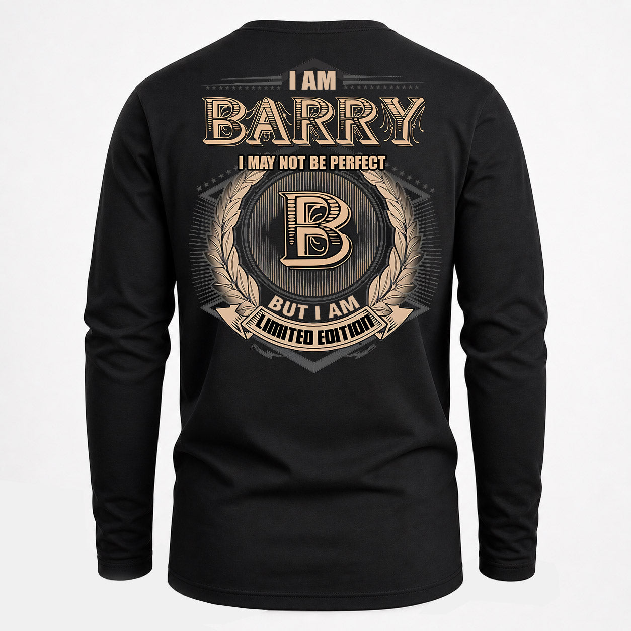 BARRY PH55-T25-Personalized Name Quote Apparel “I Am NAME May Not Be Perfect But I Am Limited Edition”