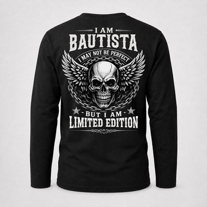 BAUTISTA P01-K24-229 – Personalized Skull Graphic Apparel “I Am NAME I May Not Be Perfect But I Am Limited Edition”