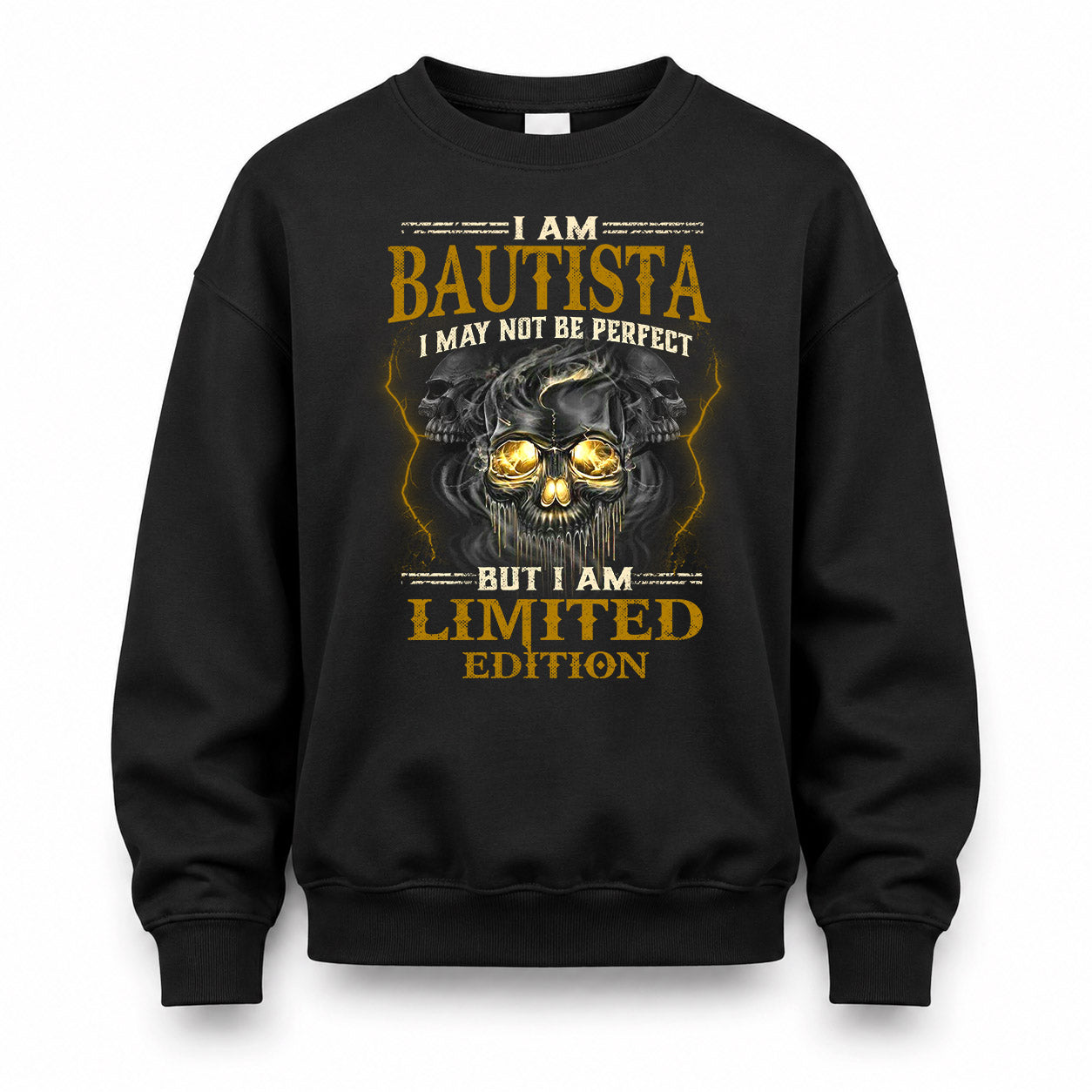 BAUTISTA LM66-K04-125 - NAME NAME I May Not Be Perfect But I Am Limited Edition
