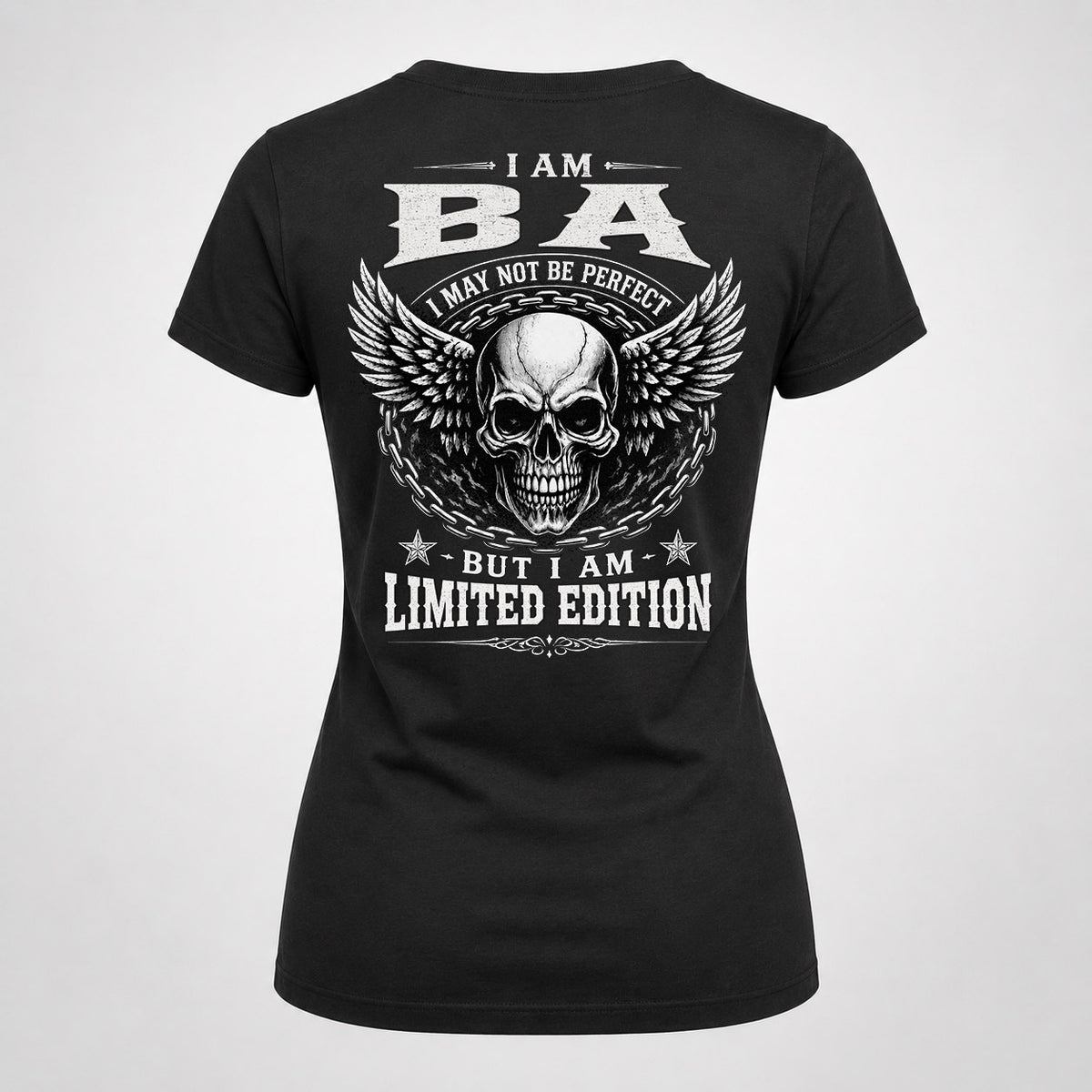 BA P01-K24-229 – Personalized Skull Graphic Apparel “I Am NAME I May Not Be Perfect But I Am Limited Edition”