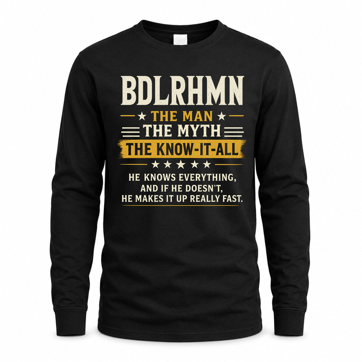 BDLRHMN TM90-K04-125 - NAME Legendary Know-It-All Personalized Funny Shirt