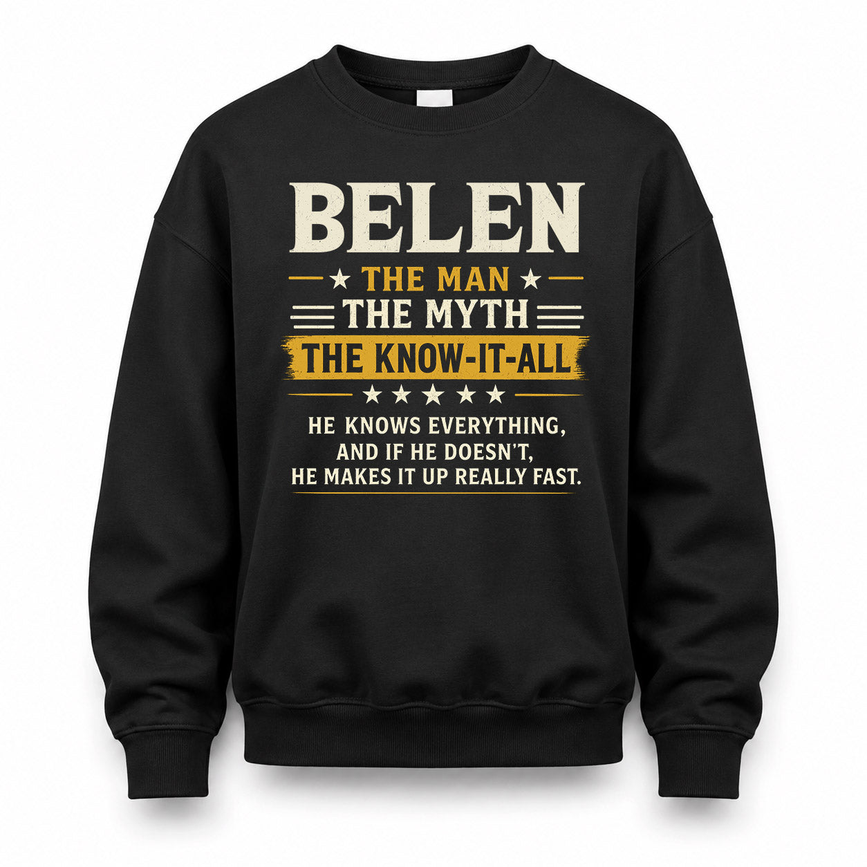 BELEN TM90-K04-125 - NAME Legendary Know-It-All Personalized Funny Shirt