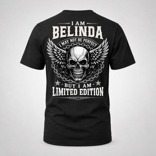 BELINDA P01-K24-229 – Personalized Skull Graphic Apparel “I Am NAME I May Not Be Perfect But I Am Limited Edition”