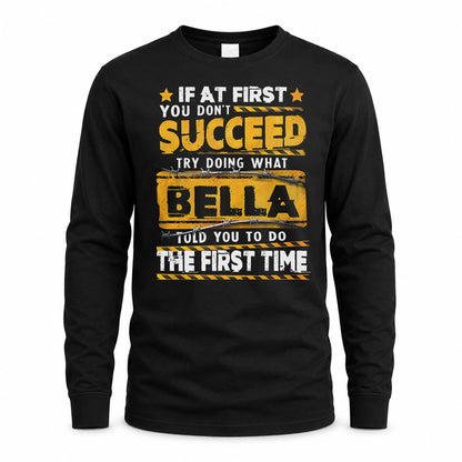 BELLA TP22-K11-109 - Personalized Funny Quote Apparel “If At First You Don’t Succeed, Try Doing What WANG Told You To Do The First Time”