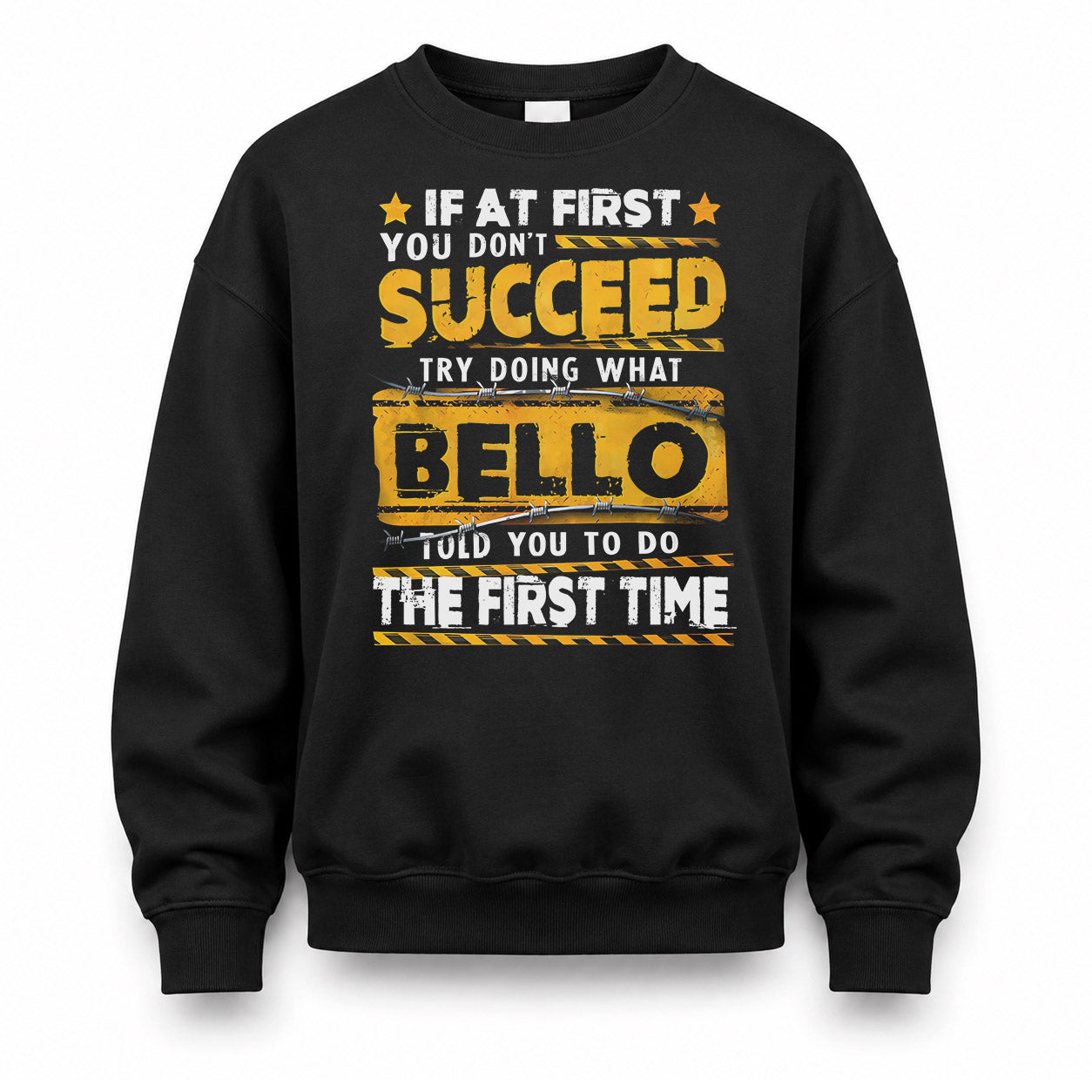 BELLO TP22-K11-109 - Personalized Funny Quote Apparel “If At First You Don’t Succeed, Try Doing What WANG Told You To Do The First Time”