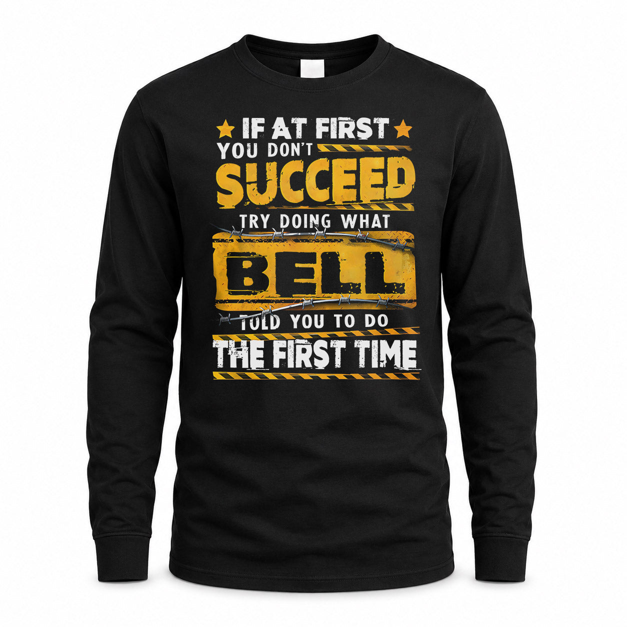 BELL TP22-K11-109 - Personalized Funny Quote Apparel “If At First You Don’t Succeed, Try Doing What WANG Told You To Do The First Time”