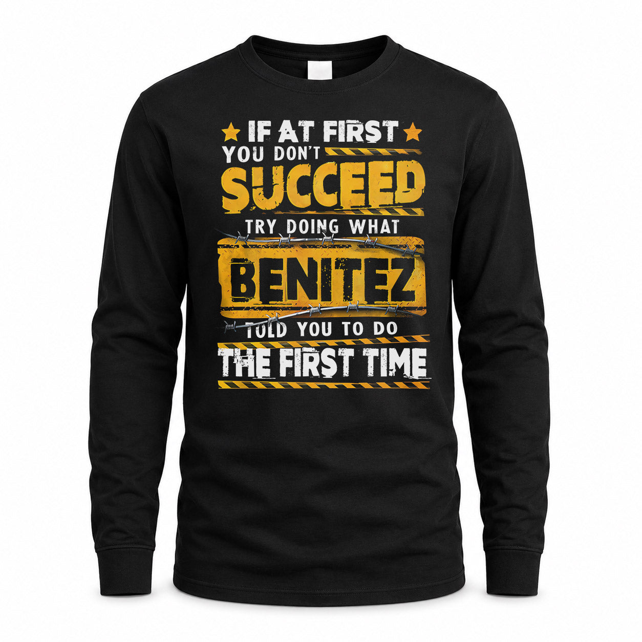 BENITEZ TP22-K11-109 - Personalized Funny Quote Apparel “If At First You Don’t Succeed, Try Doing What WANG Told You To Do The First Time”