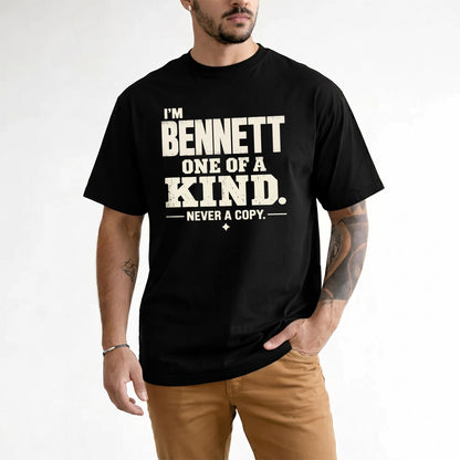 BENNETT P6-K4-228 Personalized Funny Quote Apparel “I’m NAME – One of a Kind, Never a Copy”