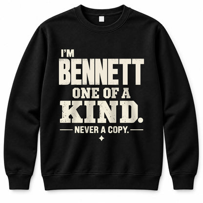 BENNETT P6-K4-228 Personalized Funny Quote Apparel “I’m NAME – One of a Kind, Never a Copy”