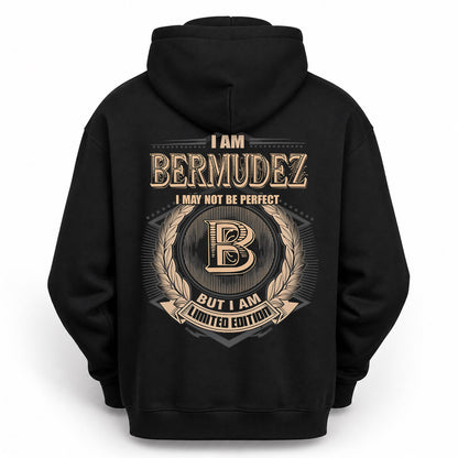 BERMUDEZ PH55-T25-Personalized Name Quote Apparel “I Am NAME May Not Be Perfect But I Am Limited Edition”