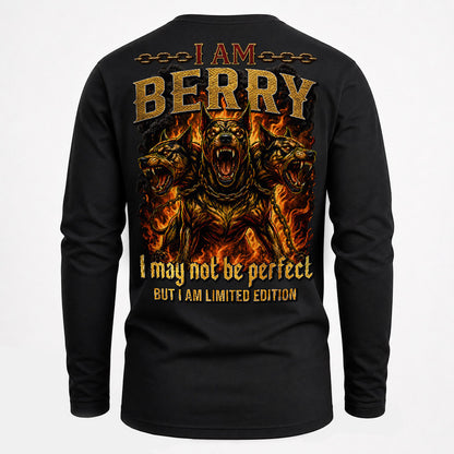 BERRY MP88-F2-168–Personalized Bold Quote Apparel “I Am NAME I May Not Be Perfect But I Am Limited Edition