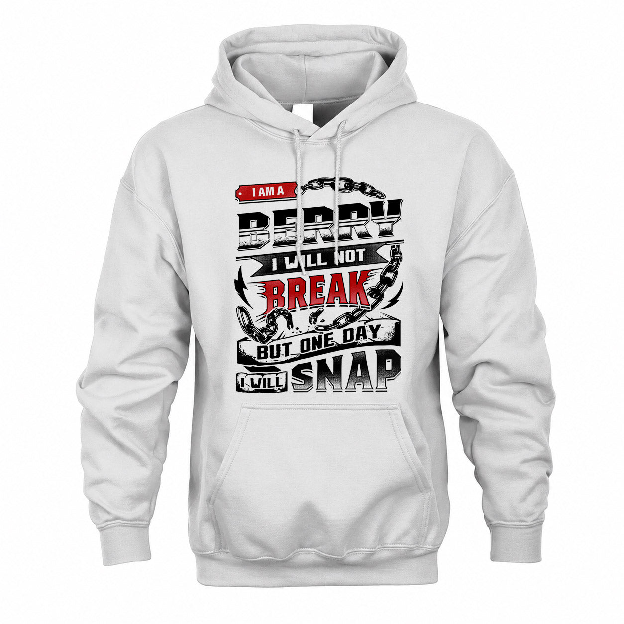 BERRY HP28-K4-129 – Personalized Name Quote T-Shirt “I Will Not Break, But One Day I Will Snap”