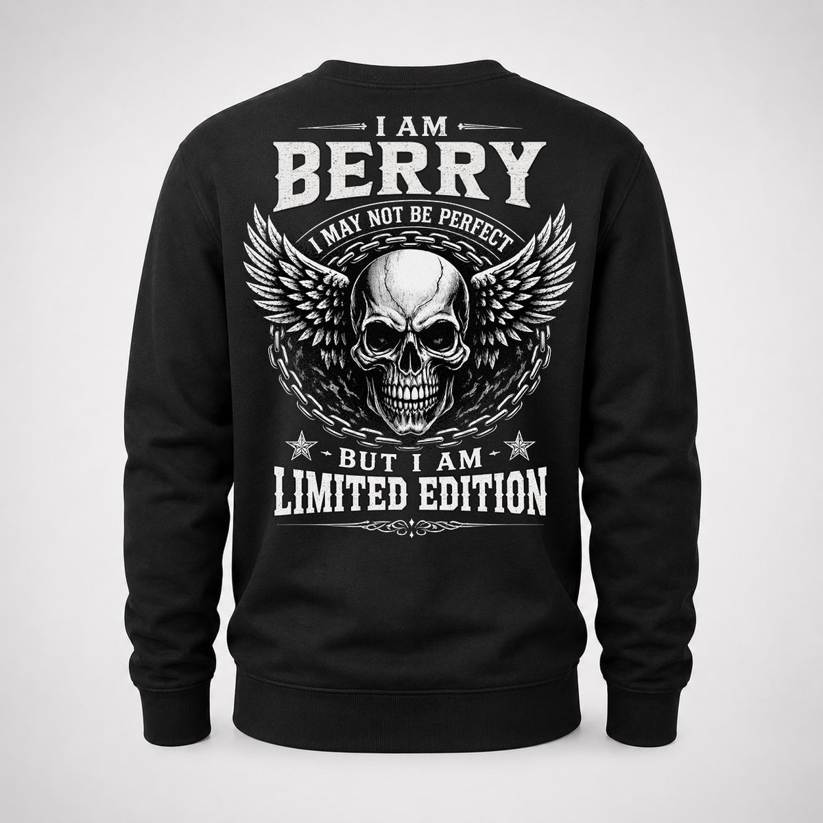 BERRY P01-K24-229 – Personalized Skull Graphic Apparel “I Am NAME I May Not Be Perfect But I Am Limited Edition”
