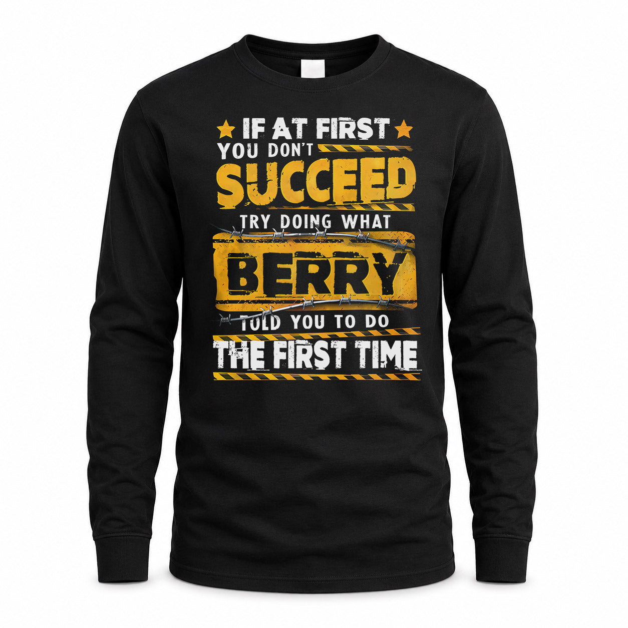 BERRY TP22-K11-109 - Personalized Funny Quote Apparel “If At First You Don’t Succeed, Try Doing What WANG Told You To Do The First Time”