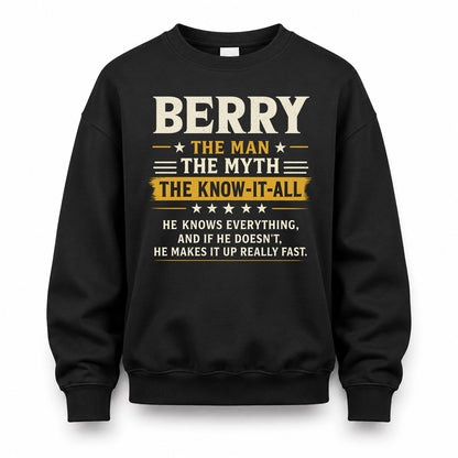 BERRY TM90-K04-125 - NAME Legendary Know-It-All Personalized Funny Shirt