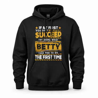 BETTY TP22-K11-109 - Personalized Funny Quote Apparel “If At First You Don’t Succeed, Try Doing What WANG Told You To Do The First Time”