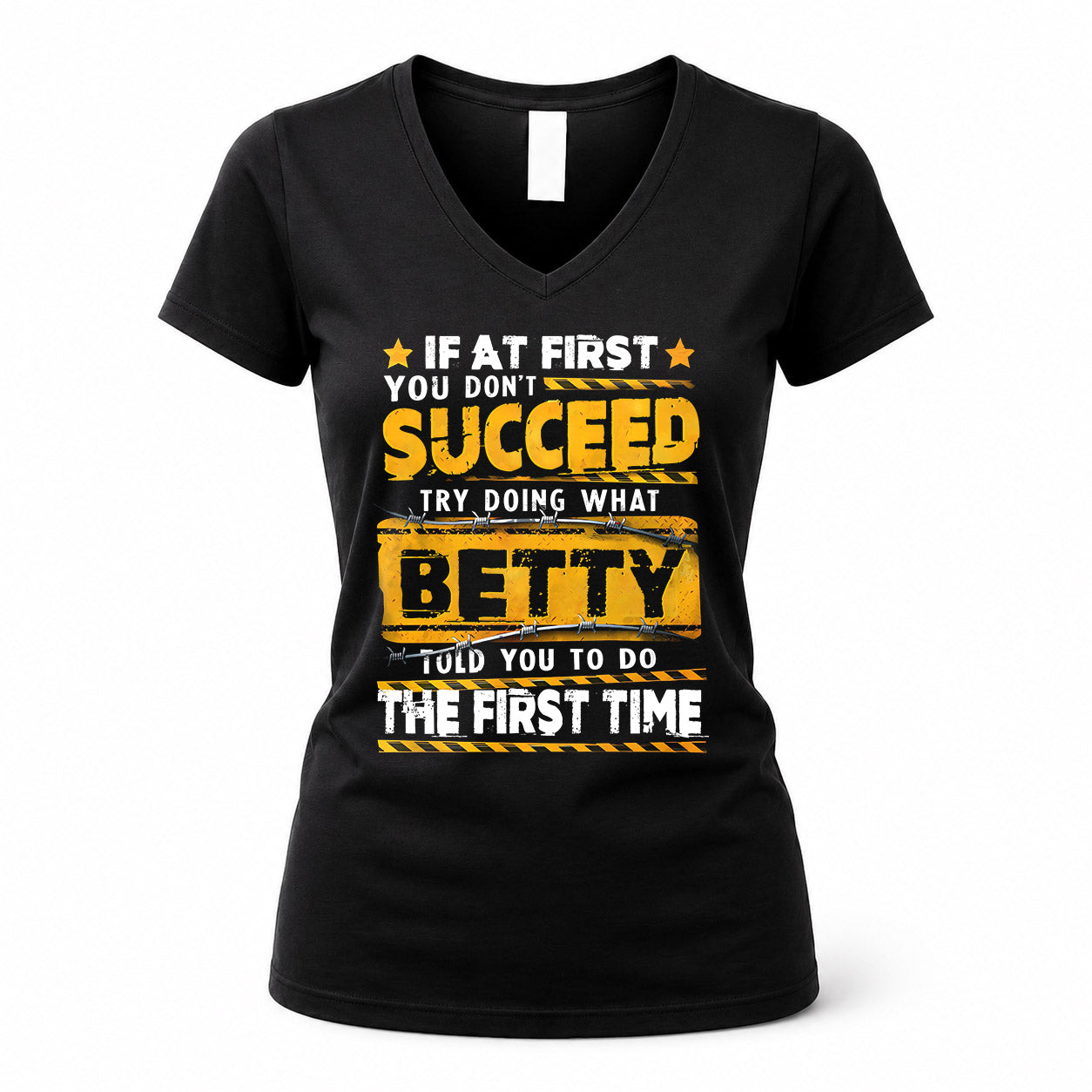 BETTY TP22-K11-109 - Personalized Funny Quote Apparel “If At First You Don’t Succeed, Try Doing What WANG Told You To Do The First Time”