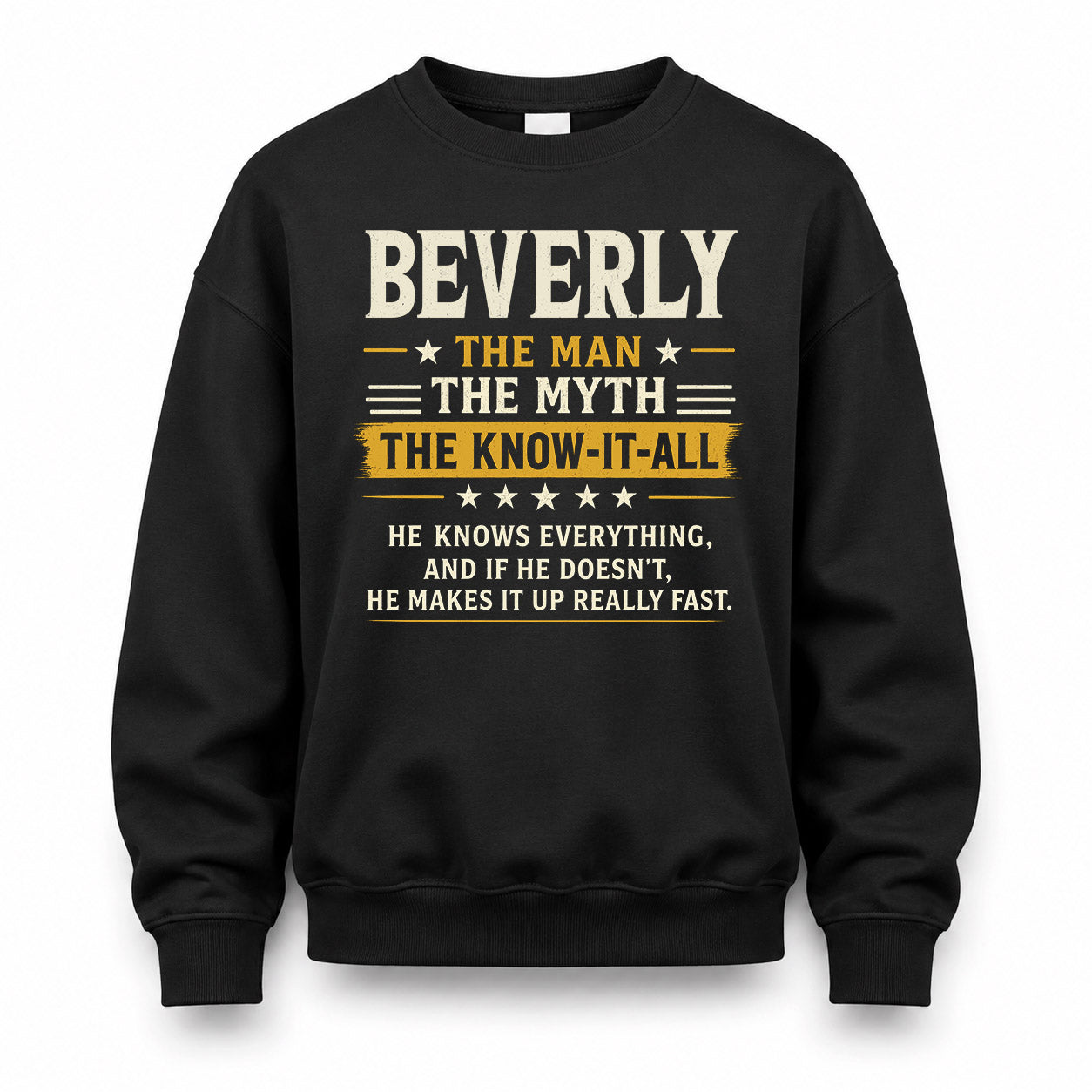 BEVERLY TM90-K04-125 - NAME Legendary Know-It-All Personalized Funny Shirt