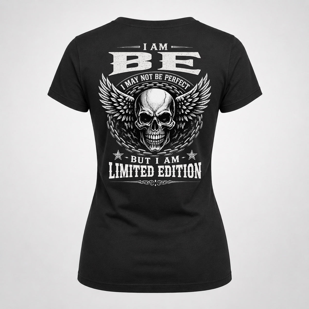 BE P01-K24-229 – Personalized Skull Graphic Apparel “I Am NAME I May Not Be Perfect But I Am Limited Edition”