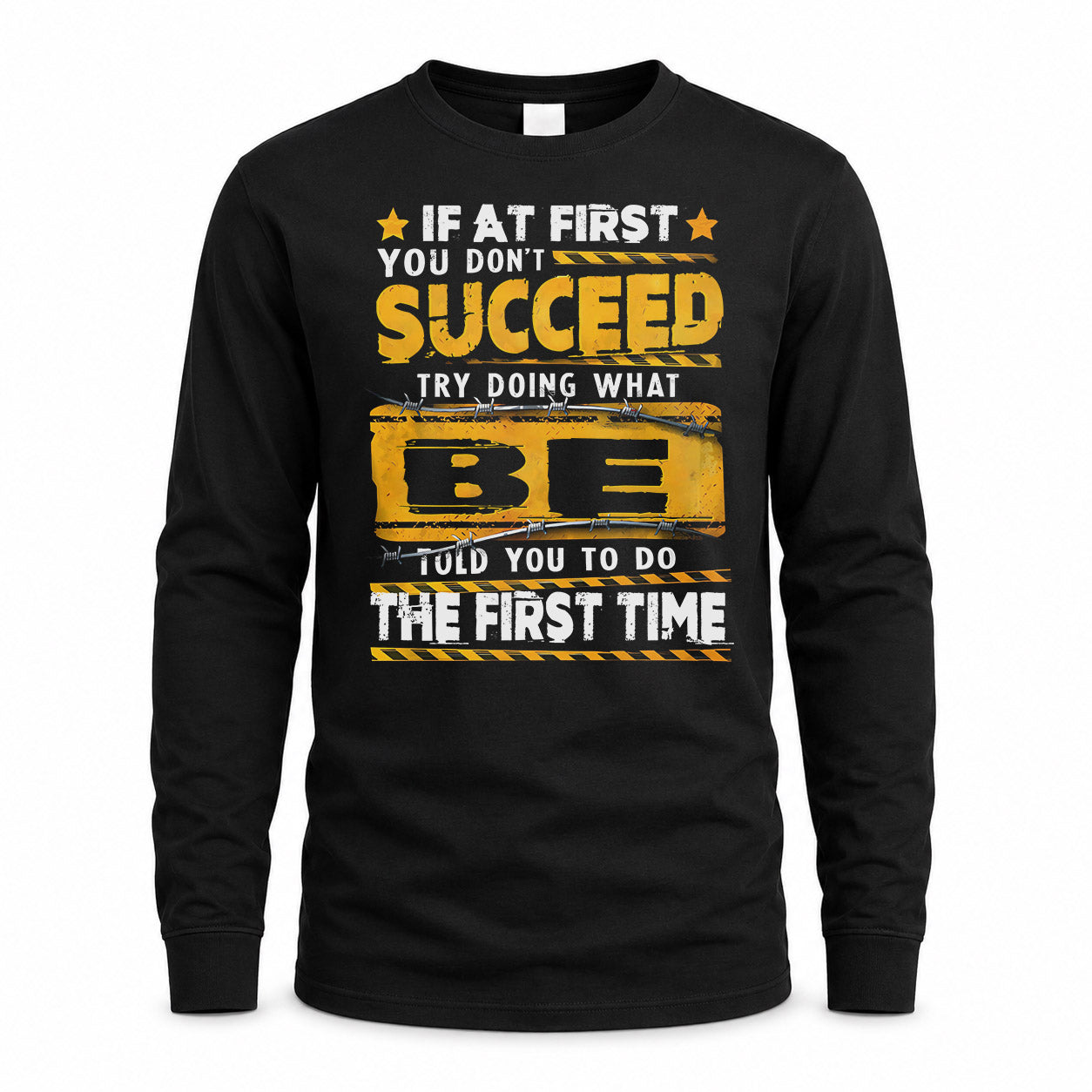 BE TP22-K11-109 - Personalized Funny Quote Apparel “If At First You Don’t Succeed, Try Doing What WANG Told You To Do The First Time”