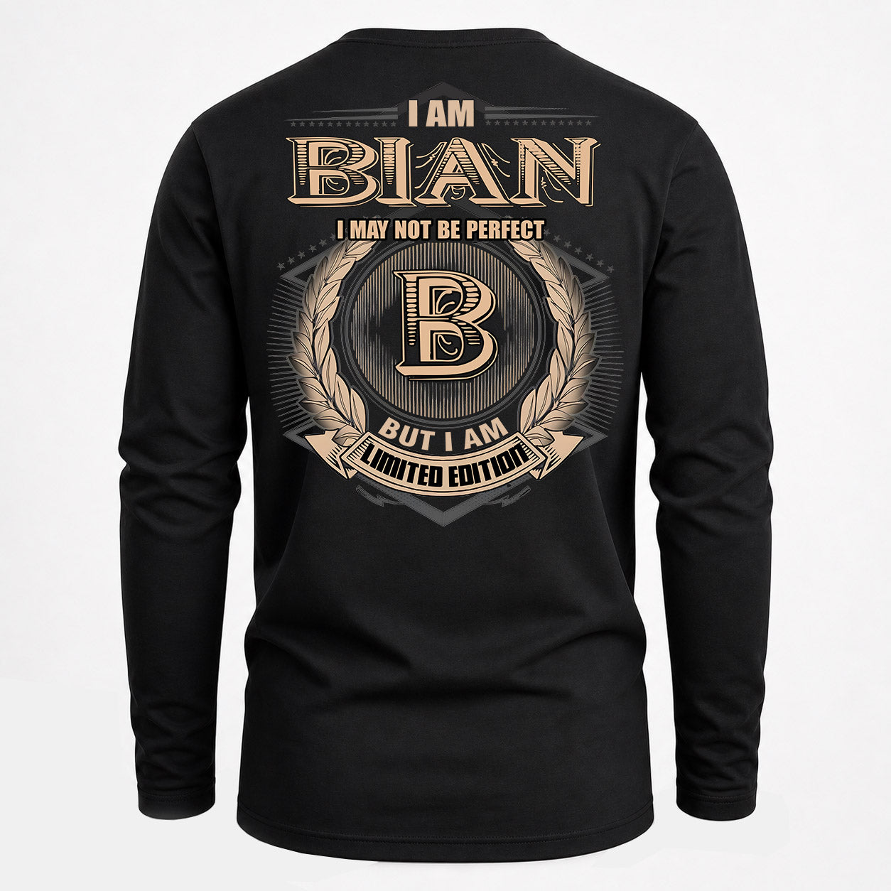 BIAN PH55-T25-Personalized Name Quote Apparel “I Am NAME May Not Be Perfect But I Am Limited Edition”