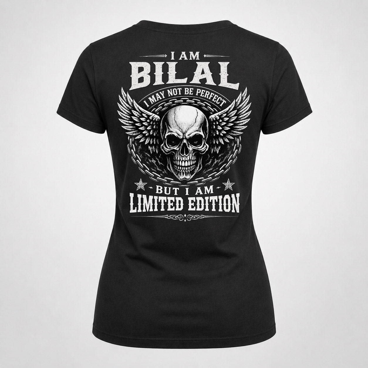 BILAL P01-K24-229 – Personalized Skull Graphic Apparel “I Am NAME I May Not Be Perfect But I Am Limited Edition”