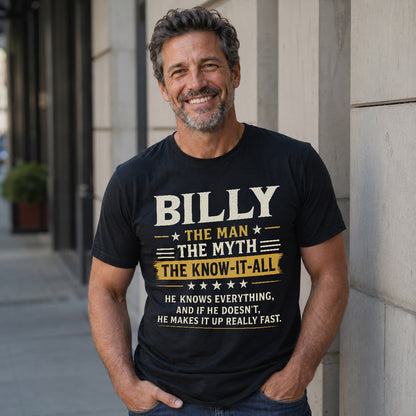 BILLY TM90-K04-125 - NAME Legendary Know-It-All Personalized Funny Shirt